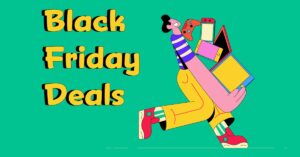 Here are the best deals you can get for Black Friday 2022